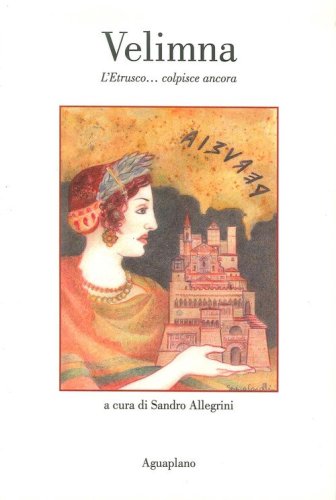 Velimna. L'Etrusco colpisce ancora