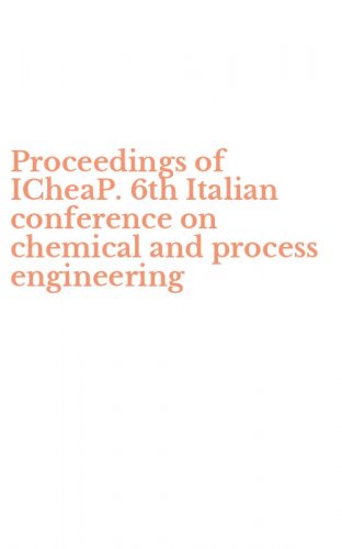 Proceedings of ICheaP. 6th Italian conference on chemical and process engineering