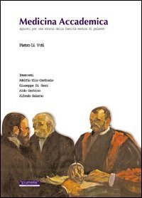 Medicina accademica. Appunti per una storia della Facolt&agrave; medica di Palermo