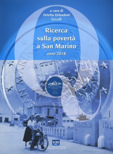 Ricerca sulla povert&agrave; a San Marino. Anno 2018