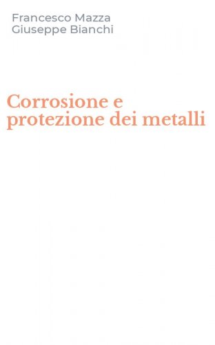 Corrosione e protezione dei metalli