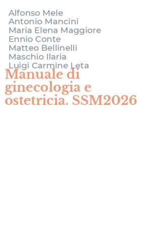 Manuale di ginecologia e ostetricia. SSM2026