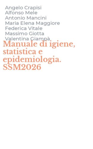 Manuale di igiene, statistica e epidemiologia. SSM2026