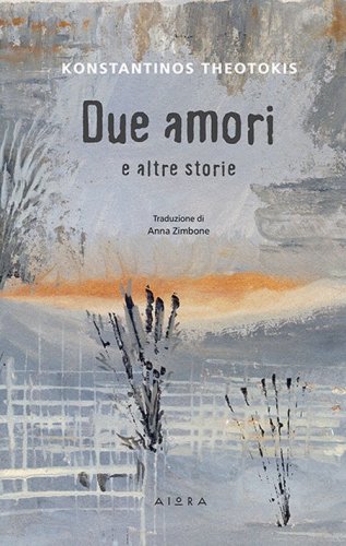 Due amori e altre storie