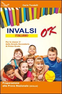 INVALSI ok. Italiano. Per la Scuola media