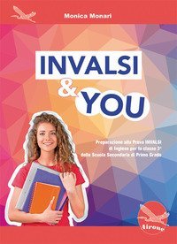 Invalsi & You. Preparazione alla Prova INVALSI di Inglese per la classe 3&raquo;&ordf; della scuola secondaria di primo grado
