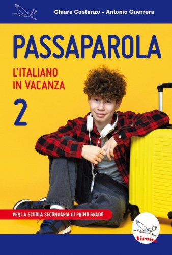 Passaparola. L'italiano in vacanza