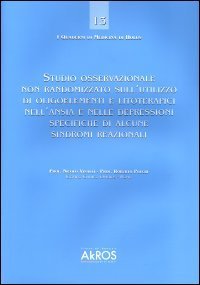 Studio osservazionale non randomizzato sull'utilizzo di oligoelementi e litoterapici nell'ansia e nelle depressioni specifiche di alcune sindromi reazionali