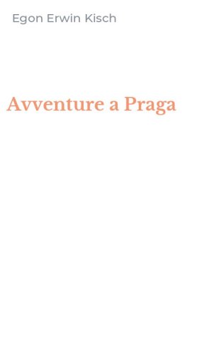 Avventure a Praga