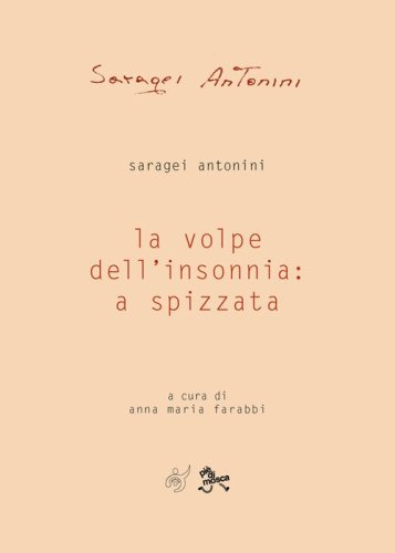 La volpe dell'insonnia: a spizzata