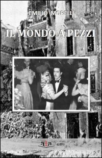 Il mondo a pezzi