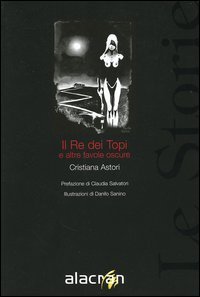 Il Re dei Topi e altre favole oscure