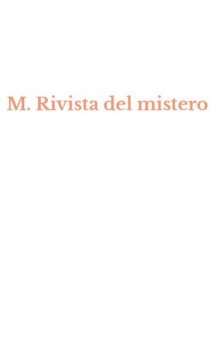 M. Rivista del mistero - MISTERI D'ORIENTE