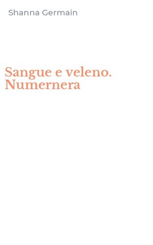 Sangue e veleno. Numernera