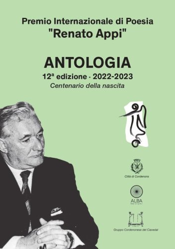 Premio Internazionale di poesia &laquo;Renato Appi&raquo;. Antologia