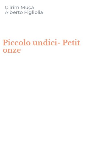Piccolo undici-Petit onze