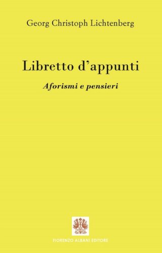 Libretto d'appunti. Aforismi e pensieri