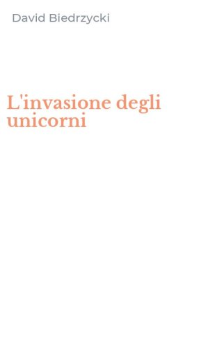 L'invasione degli unicorni