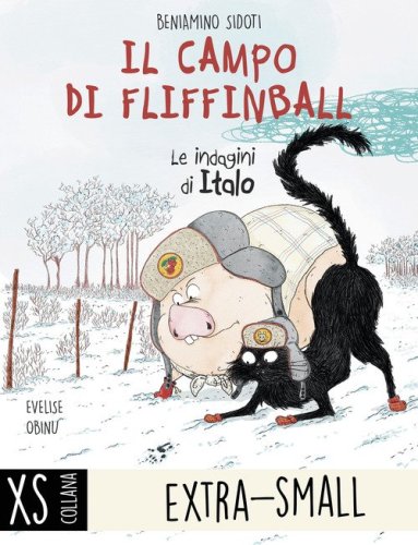 Il campo di Fliffinball. Le indagini di Italo. Ediz. ad alta leggibilit&agrave;