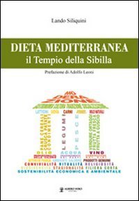 Dieta mediterranea. Il tempio della Sibilla