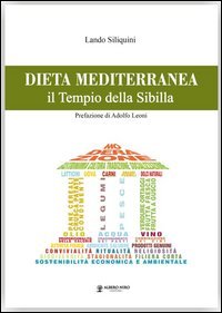 Dieta mediterranea. Il tempio della Sibilla
