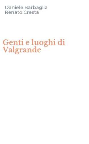 Genti e luoghi di Valgrande