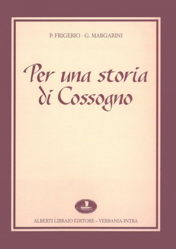 Per una storia di Cossogno