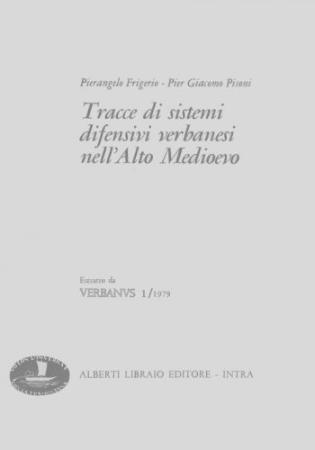 Tracce di sistemi difensivi verbanesi nell'Alto Medioevo