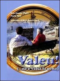 Valeu. Ne &egrave; valsa la pena