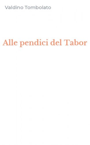 Alle pendici del Tabor
