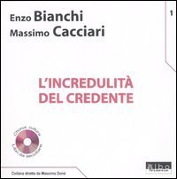 L'incredulit&agrave; del credente