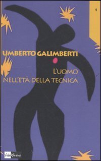 L'uomo nell'et&agrave; della tecnica