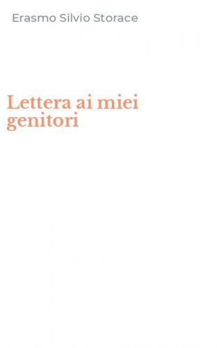 Lettera ai miei genitori