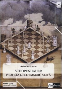 Schopenhauer profeta dell'immortalit&agrave;