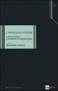 &laquo;Urpflanze&raquo;. La pianta originaria