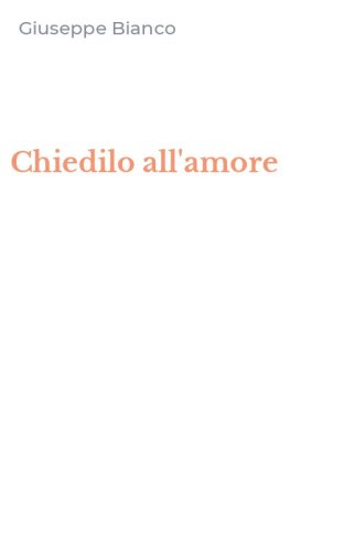 Chiedilo all'amore