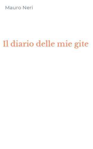 Il diario delle mie gite