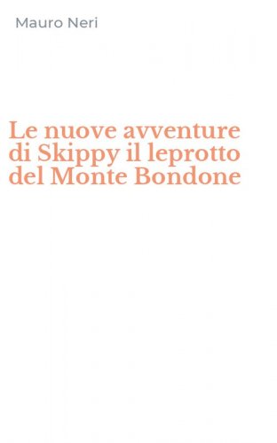 Le nuove avventure di Skippy il leprotto del Monte Bondone
