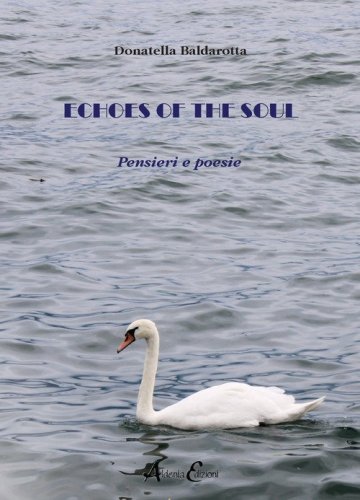 Echoes of the soul. Pensieri e poesie