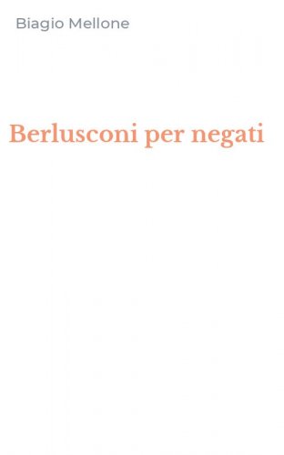 Berlusconi per negati