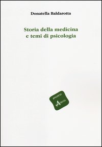 Storia della medicina e temi di psicologia