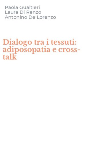 Dialogo tra i tessuti: adiposopatia e cross-talk