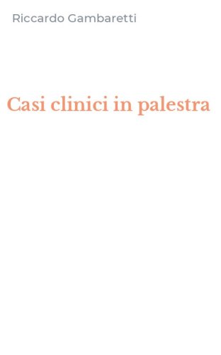 Casi clinici in palestra
