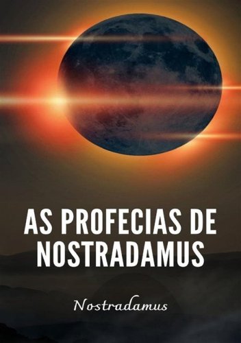 As profecias de Nostradamus