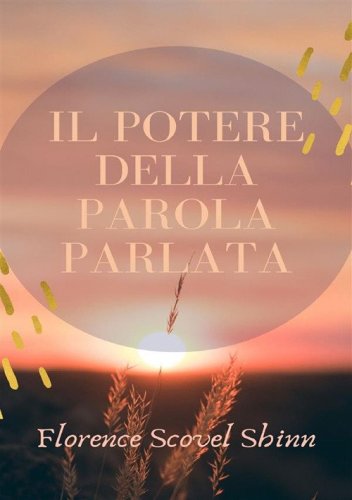 Il potere della parola parlata