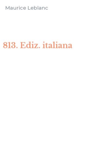 813. Ediz. italiana
