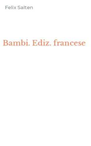 Bambi. Ediz. francese