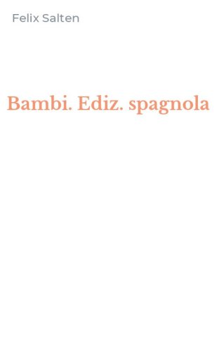 Bambi. Ediz. spagnola