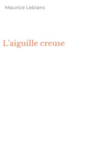 L'aiguille creuse