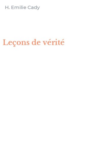 Le&ccedil;ons de v&eacute;rit&eacute;